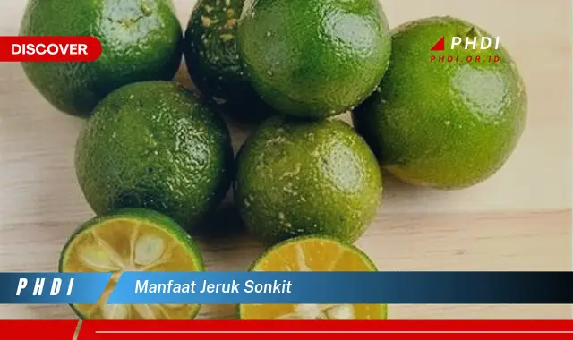 manfaat jeruk sonkit