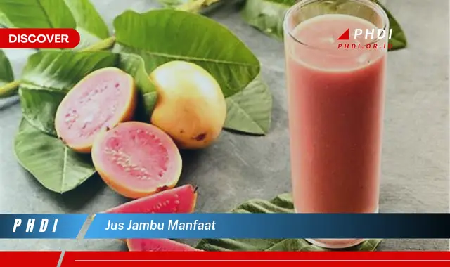 jus jambu manfaat