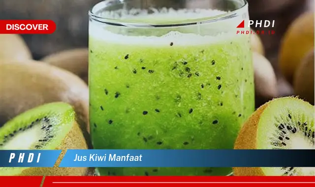 jus kiwi manfaat