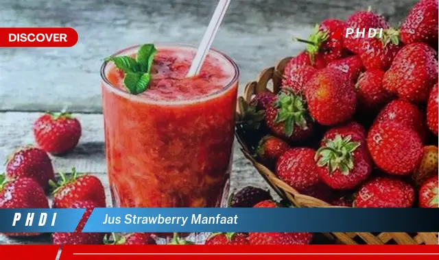 jus strawberry manfaat