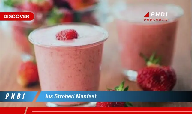 jus stroberi manfaat