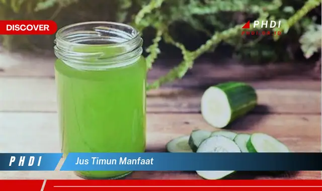 jus timun manfaat