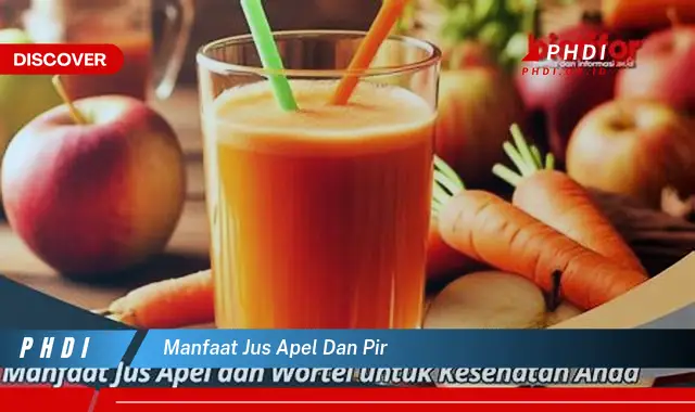 manfaat jus apel dan pir