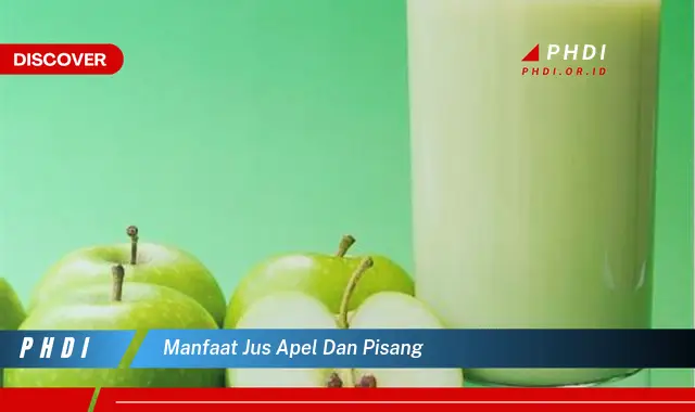 manfaat jus apel dan pisang