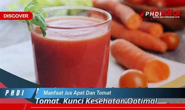 manfaat jus apel dan tomat