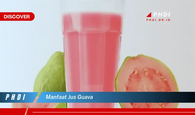 manfaat jus guava