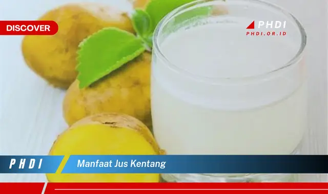 manfaat jus kentang