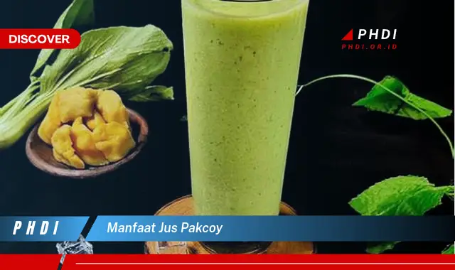 manfaat jus pakcoy