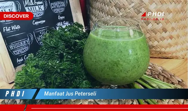 manfaat jus peterseli