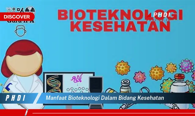 manfaat bioteknologi dalam bidang kesehatan