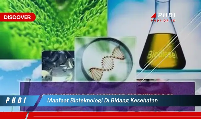 manfaat bioteknologi di bidang kesehatan