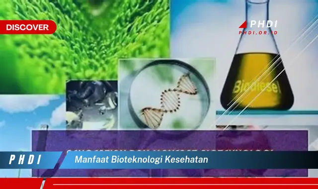 manfaat bioteknologi kesehatan