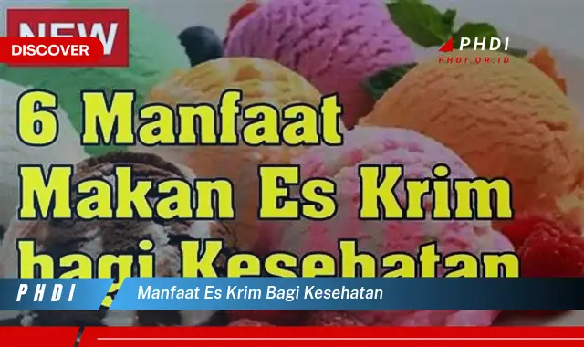 manfaat es krim bagi kesehatan