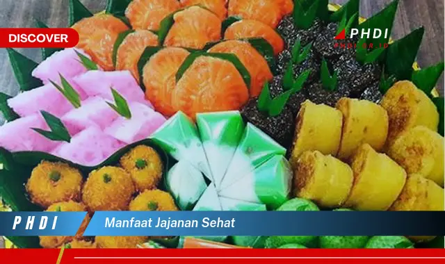 manfaat jajanan sehat