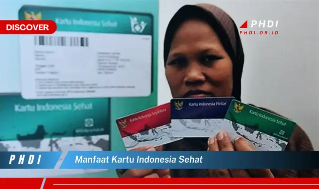 manfaat kartu indonesia sehat