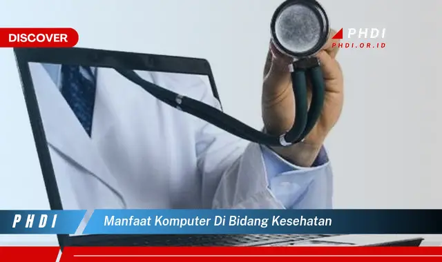 manfaat komputer di bidang kesehatan