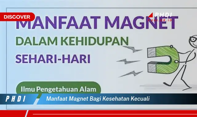 manfaat magnet bagi kesehatan kecuali