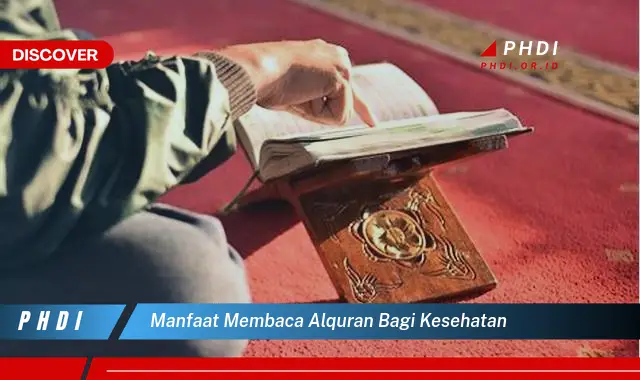 manfaat membaca alquran bagi kesehatan