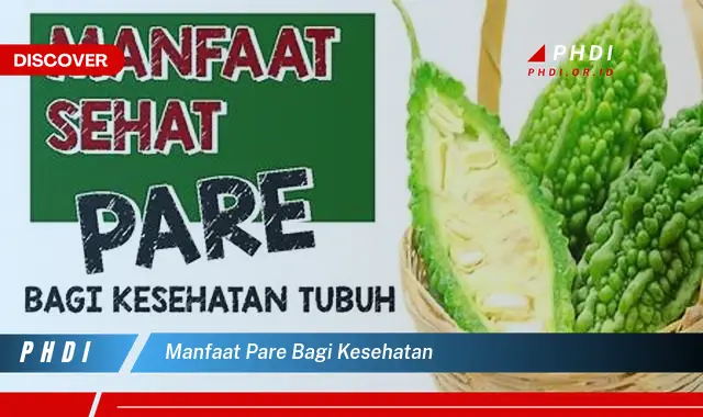 manfaat pare bagi kesehatan