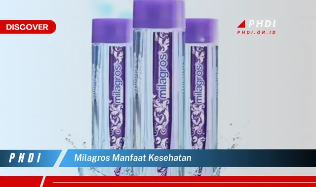 milagros manfaat kesehatan