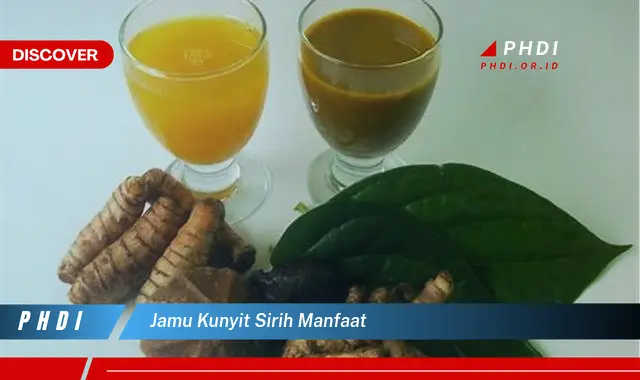 jamu kunyit sirih manfaat