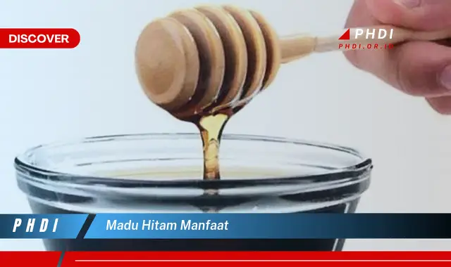 madu hitam manfaat