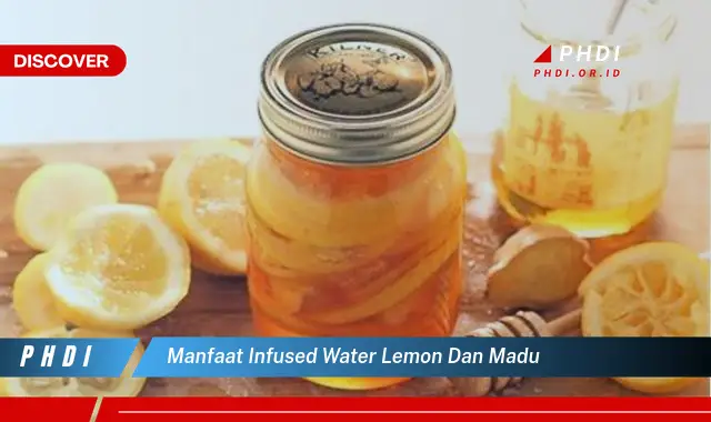 manfaat infused water lemon dan madu