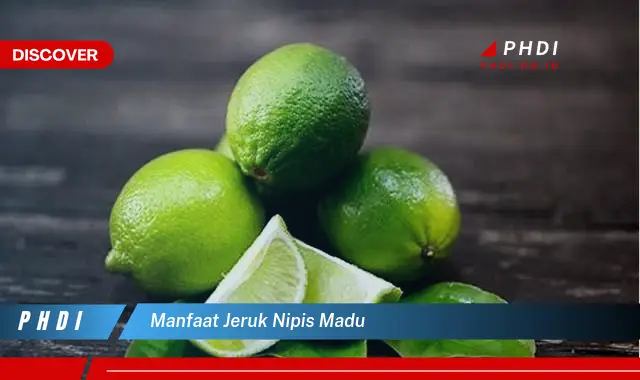 manfaat jeruk nipis madu