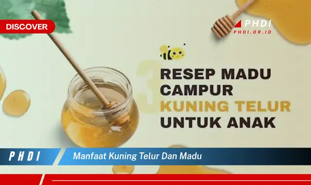 manfaat kuning telur dan madu