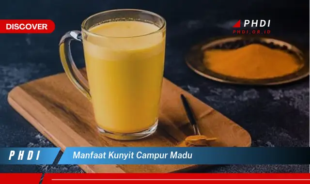 manfaat kunyit campur madu