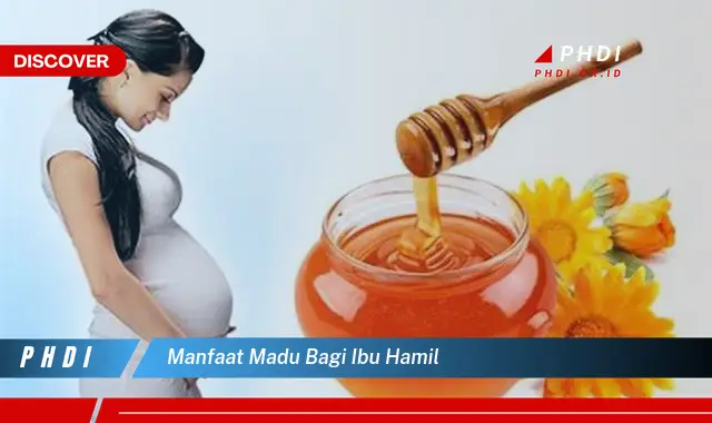 manfaat madu bagi ibu hamil