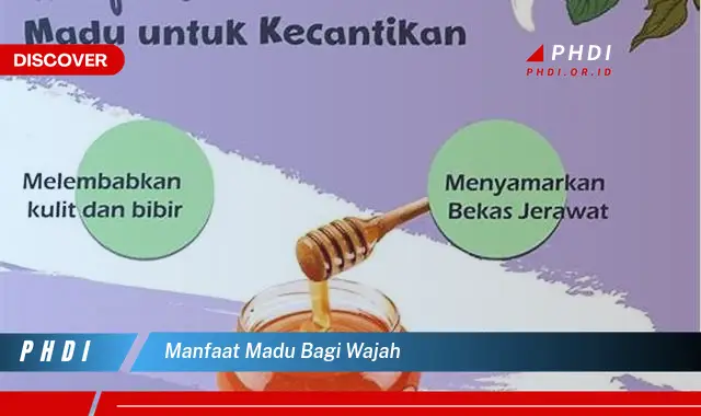 manfaat madu bagi wajah