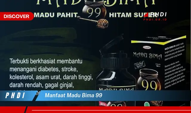 manfaat madu bima 99