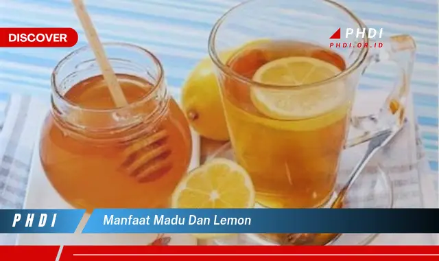 manfaat madu dan lemon