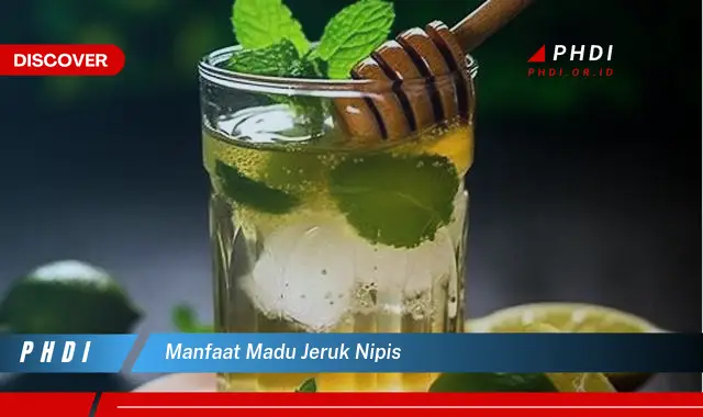 manfaat madu jeruk nipis