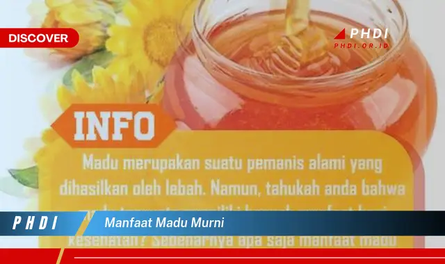 manfaat madu murni