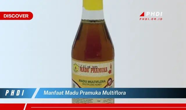 manfaat madu pramuka multiflora