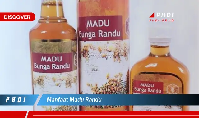 manfaat madu randu