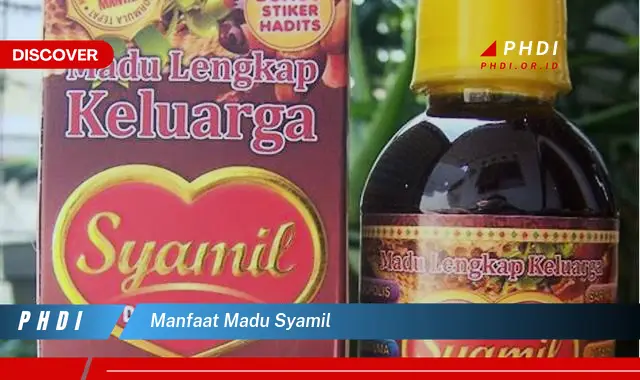 manfaat madu syamil