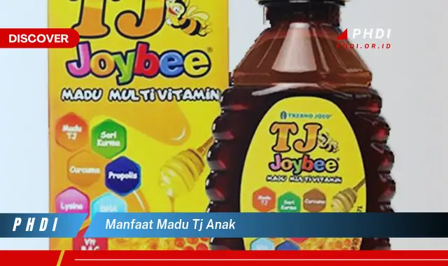 manfaat madu tj anak