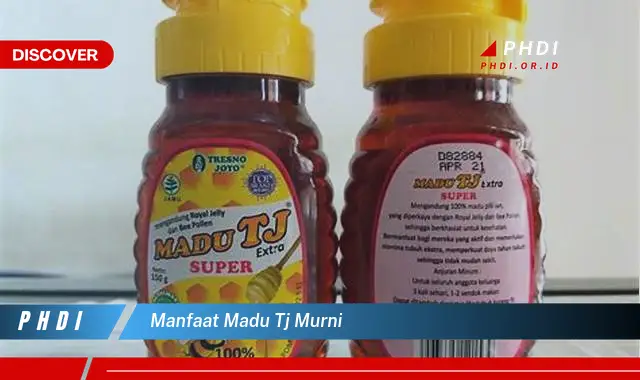 manfaat madu tj murni