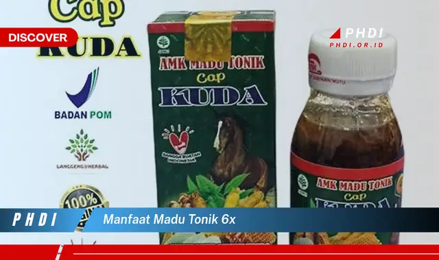 manfaat madu tonik 6x