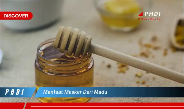 manfaat masker dari madu