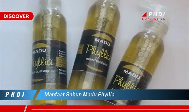 manfaat sabun madu phyllia