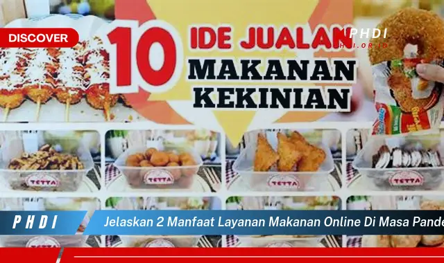 jelaskan 2 manfaat layanan makanan online di masa pandemi