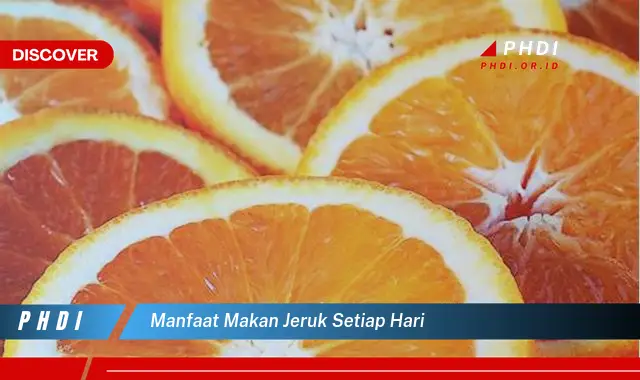 manfaat makan jeruk setiap hari