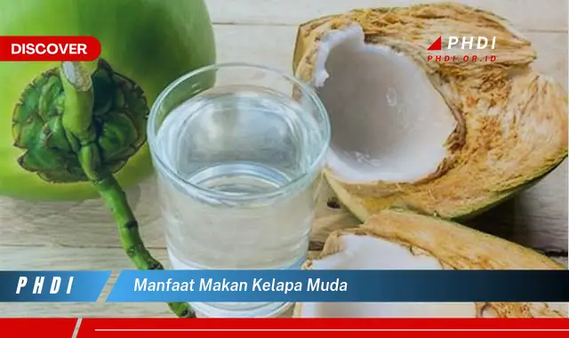 manfaat makan kelapa muda