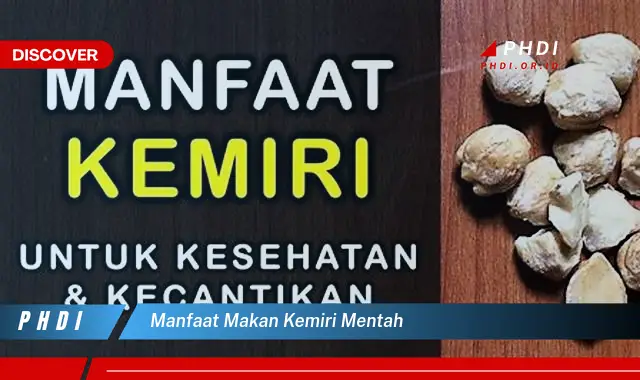 manfaat makan kemiri mentah