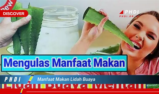 manfaat makan lidah buaya