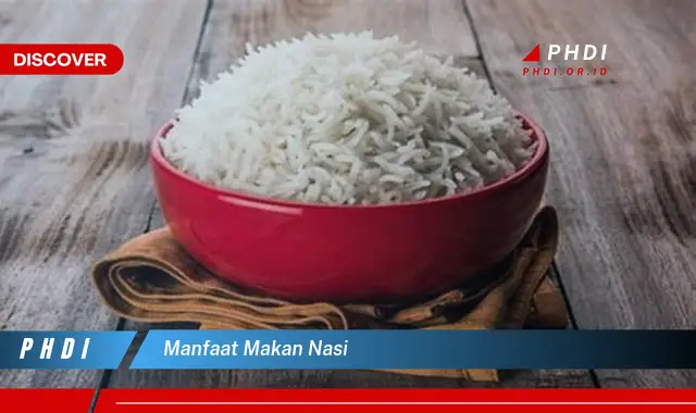 manfaat makan nasi